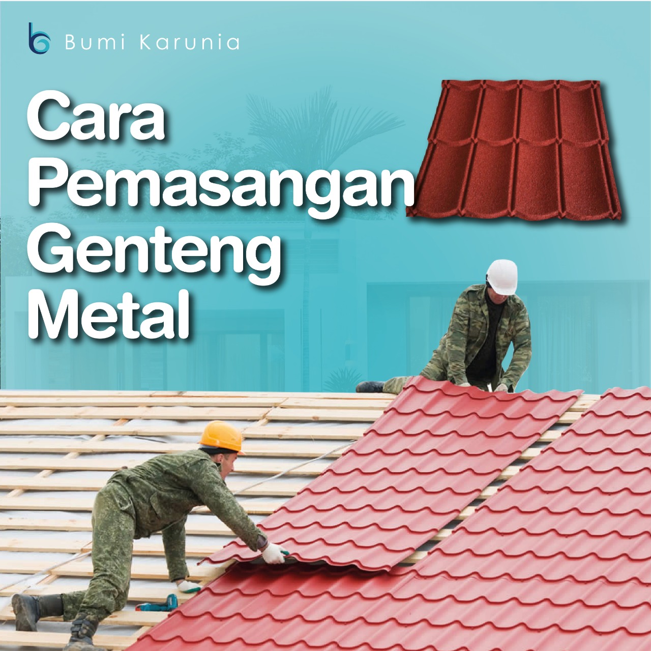 Cara Pasang Genteng Metal